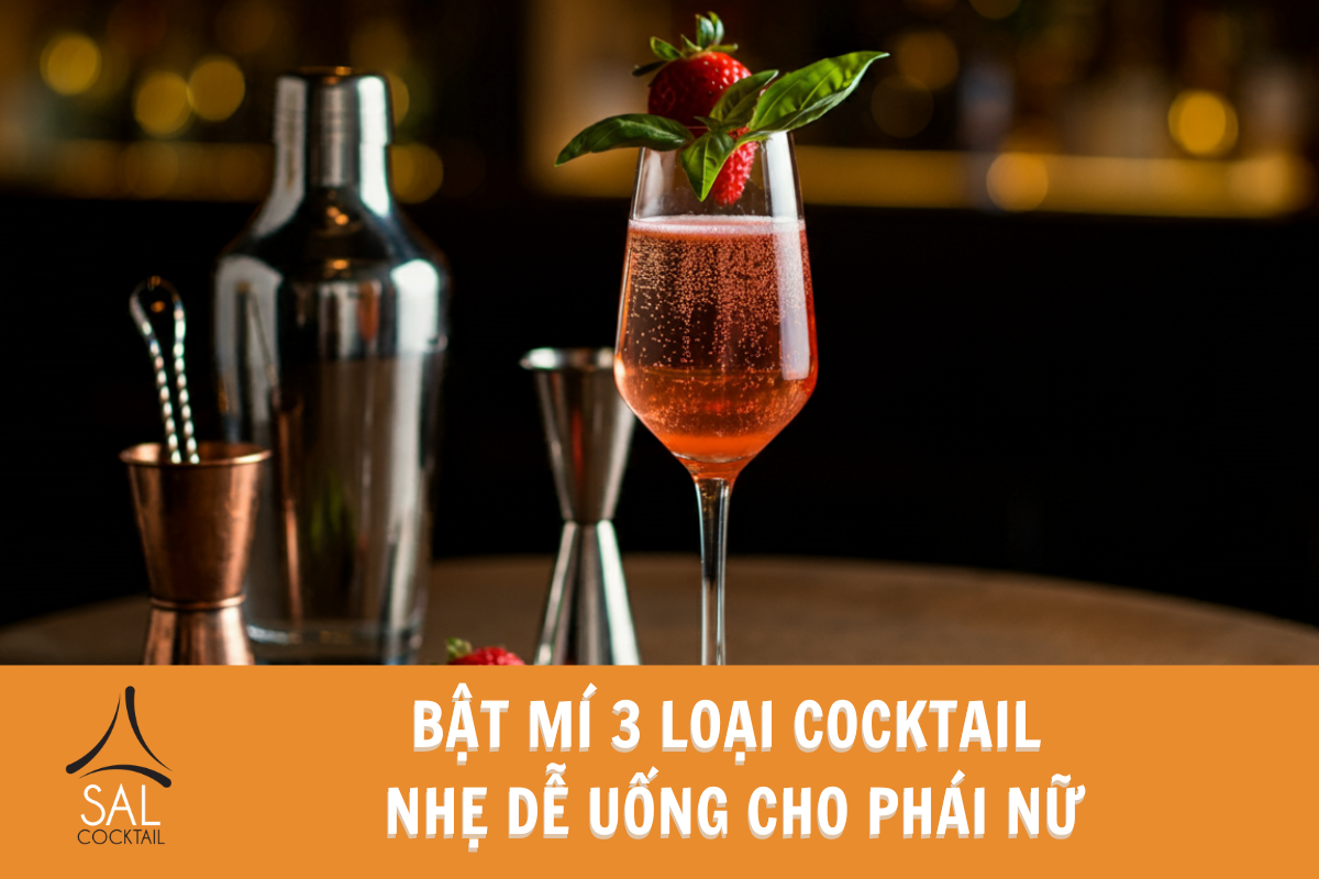 Bật mí 3 loại cocktail nhẹ dễ uống cho phái nữ Bật mí 3 loại cocktail nhẹ dễ uống cho phái nữ