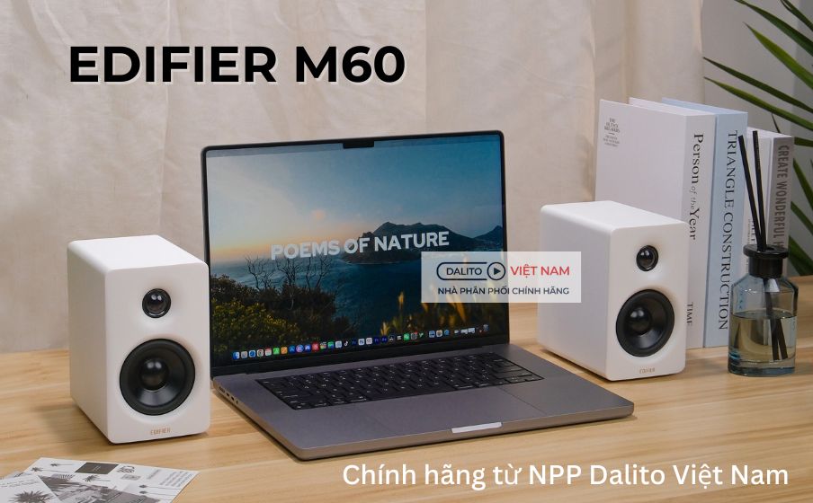 Edifier M60 - Chính hãng từ NPP Dalito Việt Nam