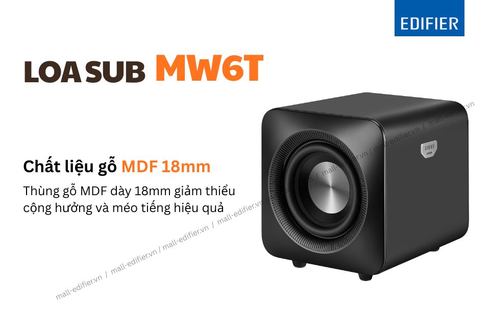 Thùng gỗ MDF 18mm giúp Loa Edifier MW6T chống méo tiếng.
