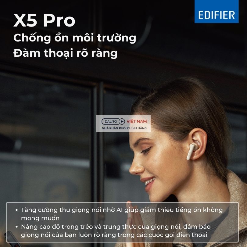 Edifier X5 Pro: Chất Âm Sống Động, Cuộc Gọi Trong Trẻo