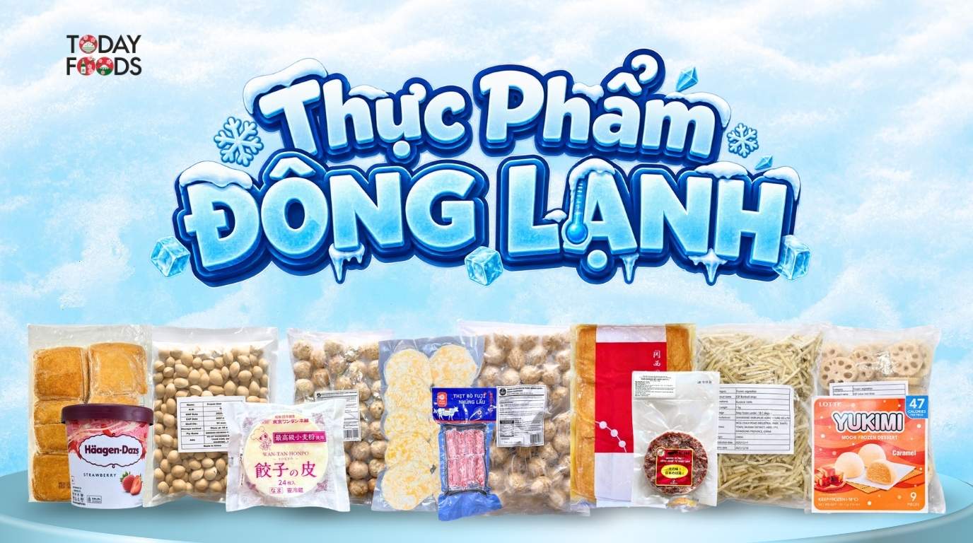Thực Phẩm Đông Lạnh Tại TodayFoods