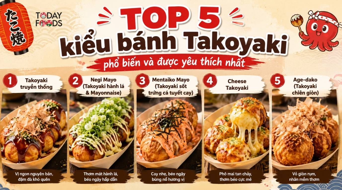 TOP 5 kiểu bánh Takoyaki phổ biến và được yêu thích nhất