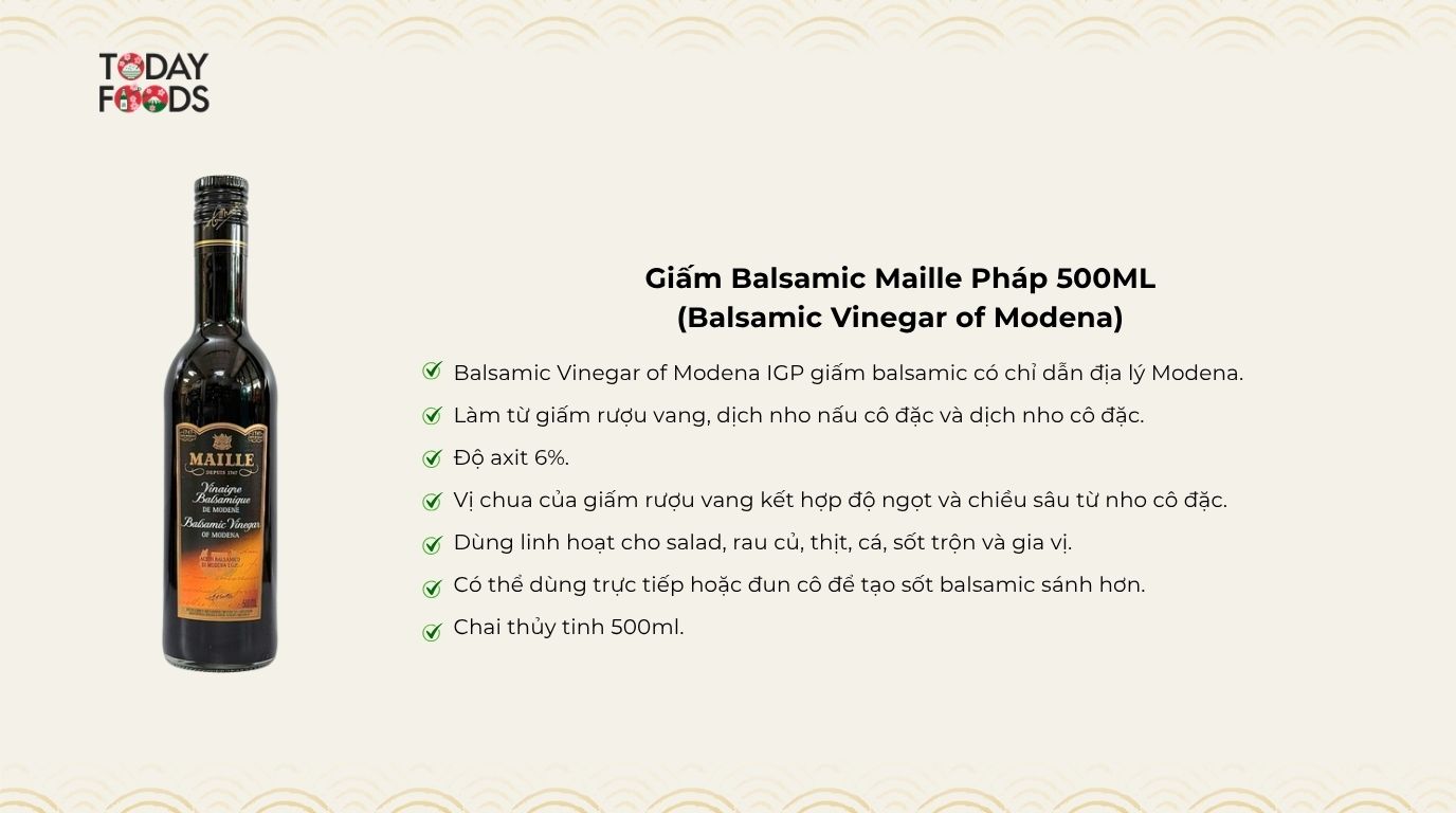 Ưu Điểm Giấm Balsamic Maille Pháp 500ML