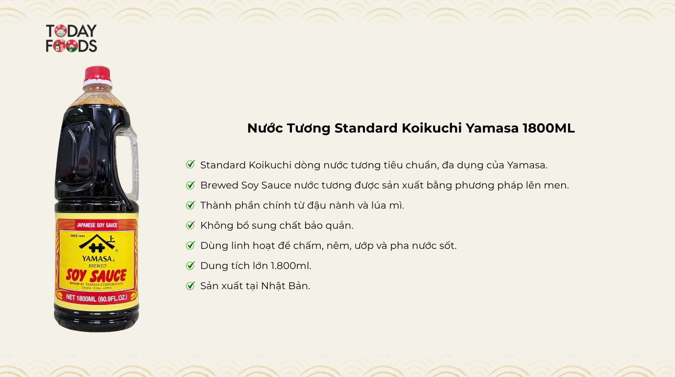 Ưu Điểm Nước Tương Standard Koikuchi Yamasa 1800ML