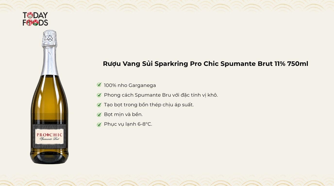 Ưu Điểm Rượu Vang Sủi Sparkring Pro Chic Spumante Brut 11% 750ml 