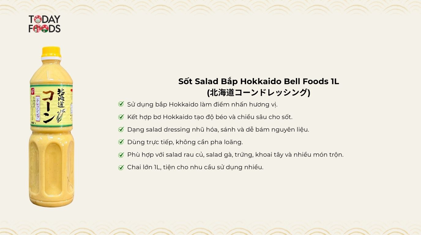 Ưu Điểm Sốt Salad Bắp Hokkaido Bell Foods 1L
