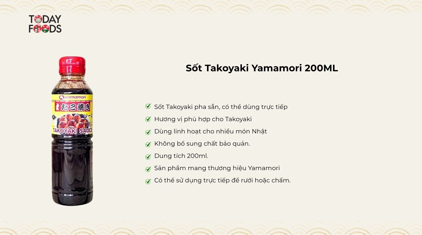Ưu Điểm Sốt Takoyaki Yamamori 200ML 