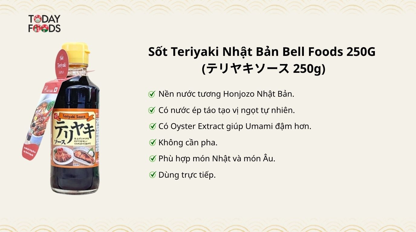 Ưu điểm Sốt Teriyaki Nhật Bản Bell Foods 250G