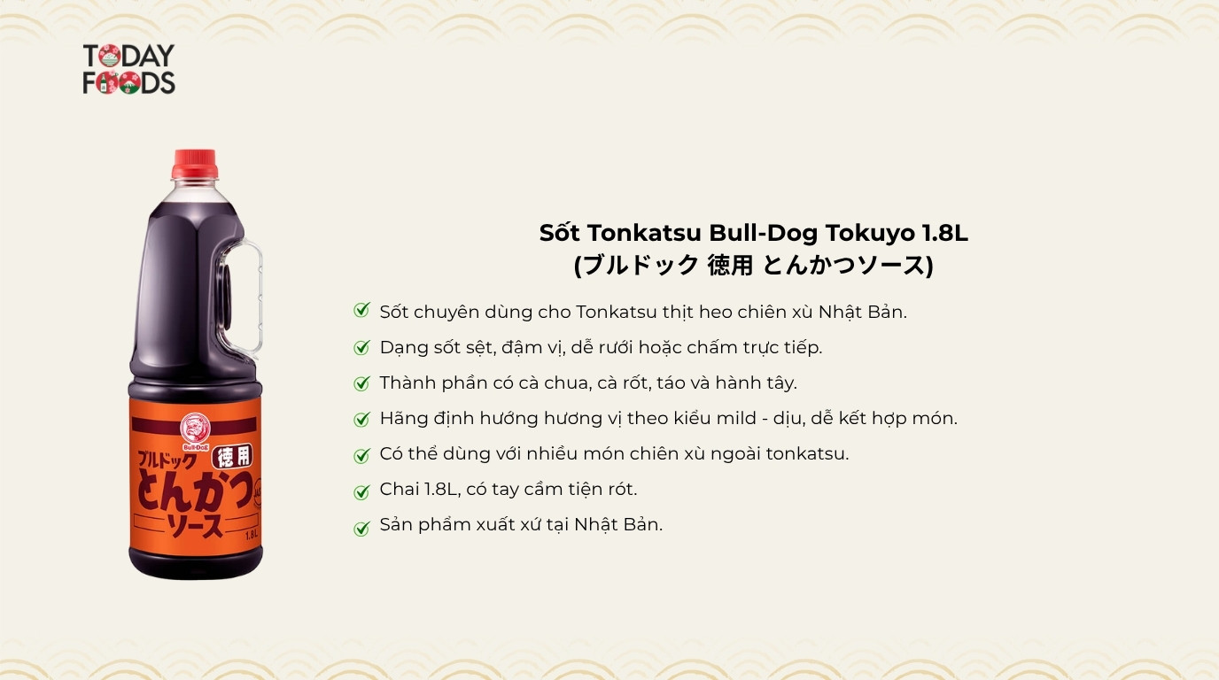 Ưu Điểm Sốt Tonkatsu Bull-Dog Tokuyo 1.8L