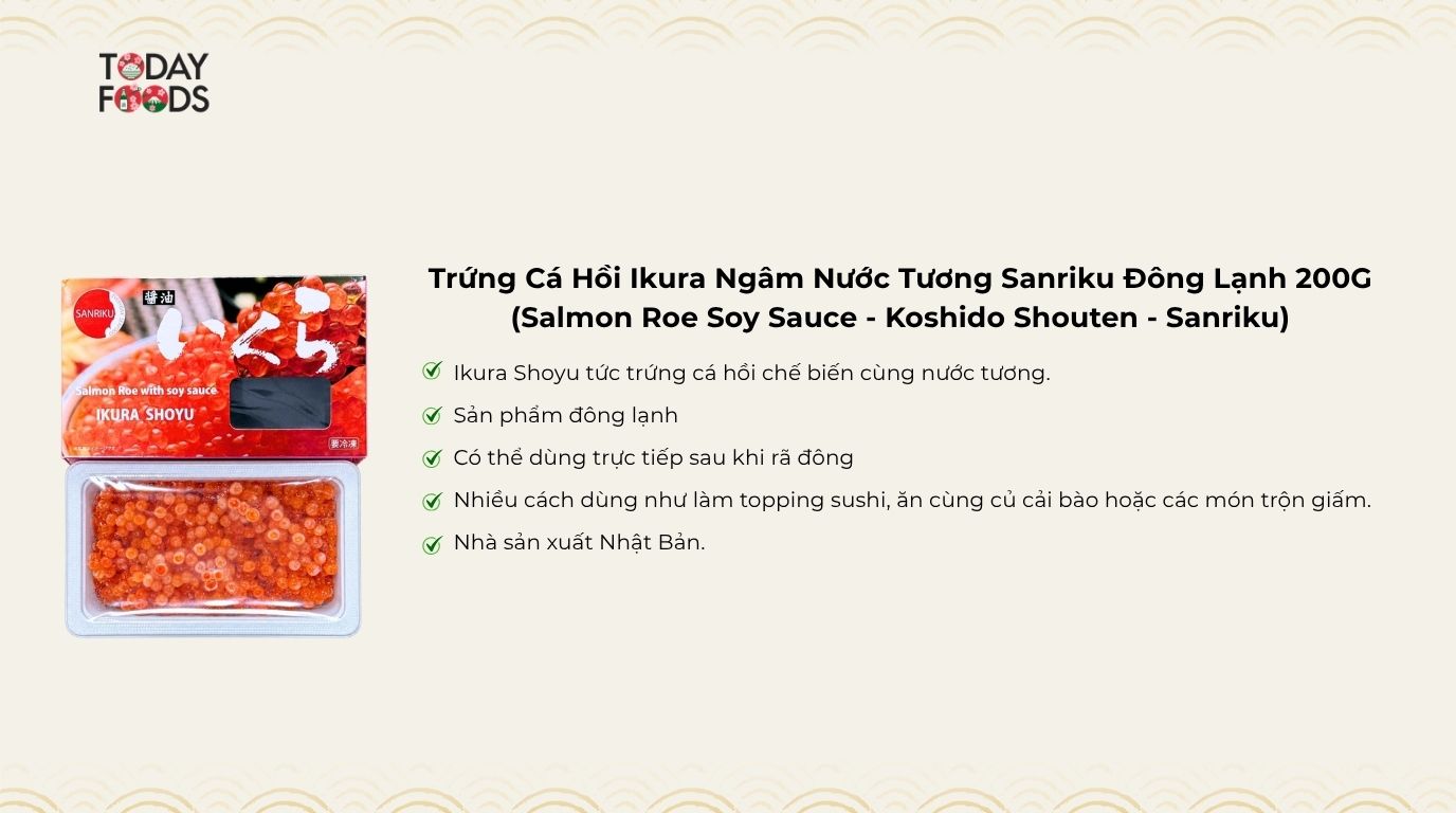 Ưu Điểm Trứng Cá Hồi Ikura Ngâm Nước Tương Sanriku Đông Lạnh 200G