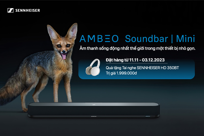Sennheiser mở bán AMBEO Soundbar Mini tại Việt Nam| Ưu đãi lên tới 2 triệu đồng