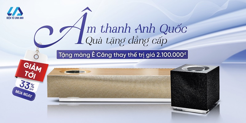 Naim khuyến mại đặc biệt: Tặng ê căng thay thế khi mua Muso Gen 2 và Muso 2 QB