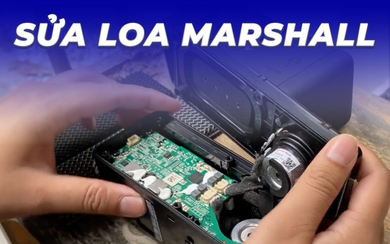 Hướng dẫn sửa loa Marshall chi tiết, kèm hình minh họa