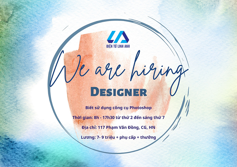 ĐIỆN TỬ LINH ANH - TUYỂN DỤNG NHÂN VIÊN THIẾT KẾ HÌNH ẢNH