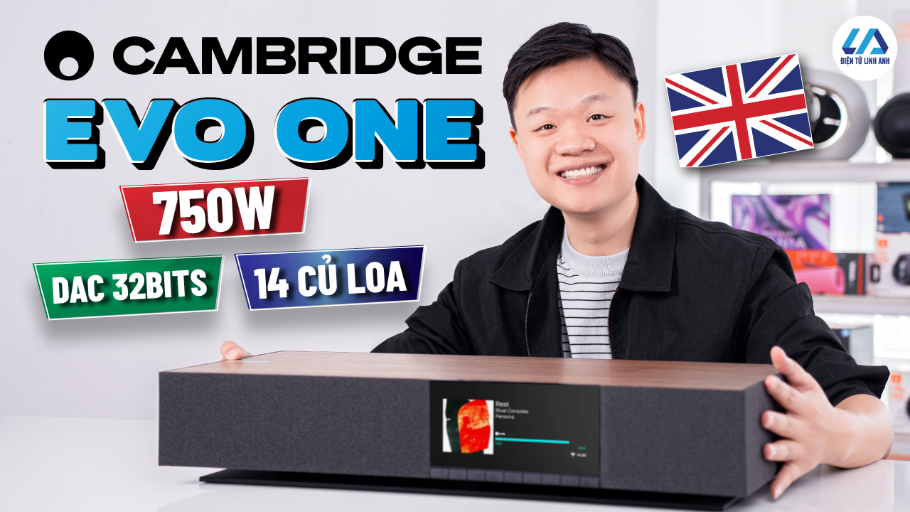 Đánh giá loa Hifi 'All in one' Cambridge Evo One: 14 củ loa 700W, có xứng 30 triệu?