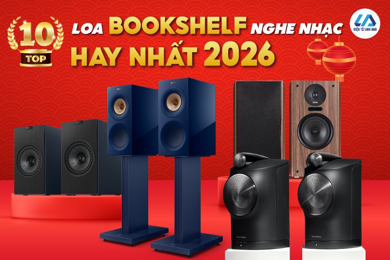 Khám phá top 10 loa Bookshelf mới nhất, tốt nhất 2026 nghe nhạc hay
