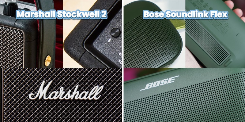chất liệu của Bose Soundlink Flex vs Marshall Stockwell 2
