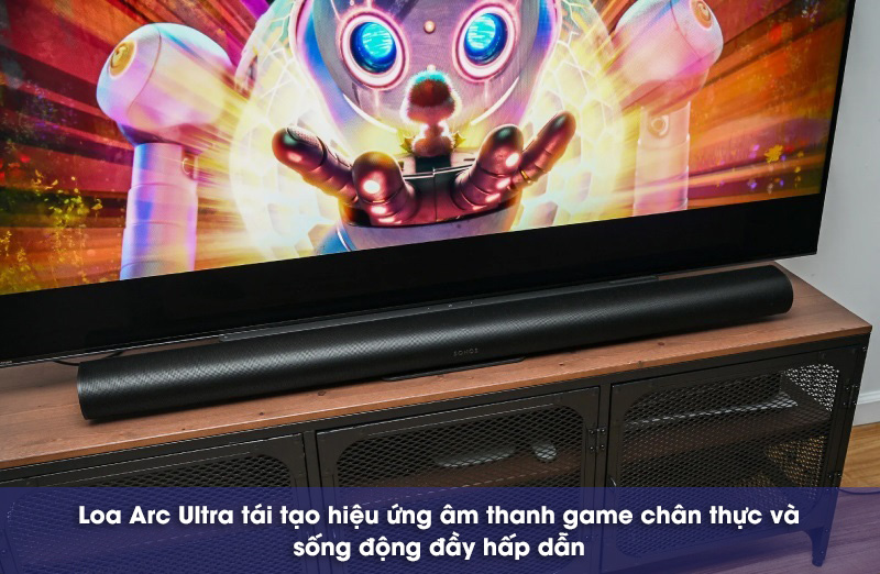 chơi game với loa arc ultra 