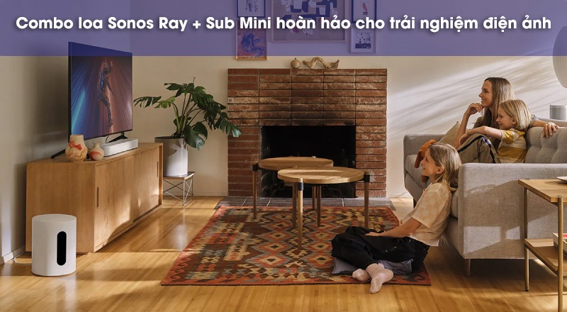 combo loa soundbar sonos ray và sub mini xem phim sống động