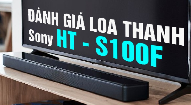 đánh giá loa thanh sony s100f