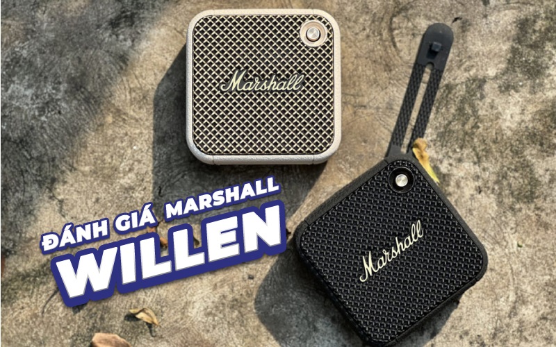 đánh giá marshall willen