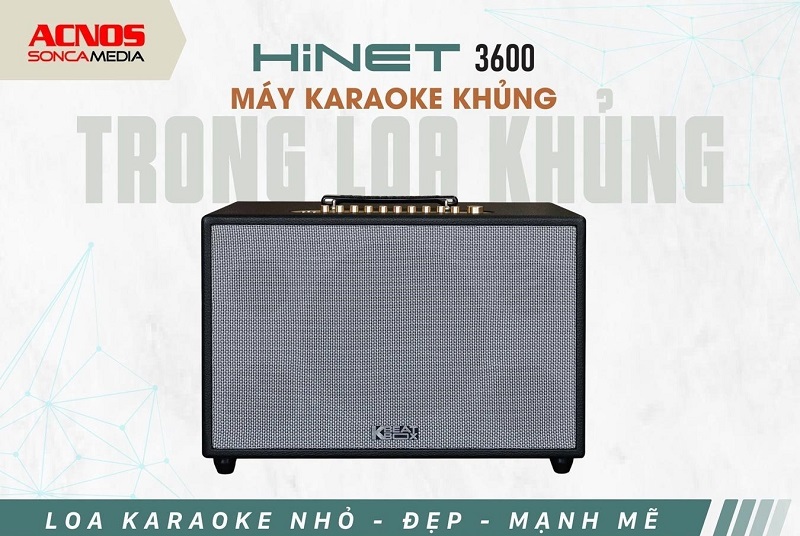 loa karaoke di dong acnos hinet 3600