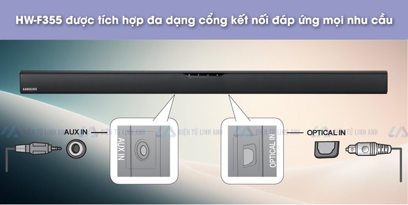  Samsung HW-F355 đa dạng cổng kết nối 