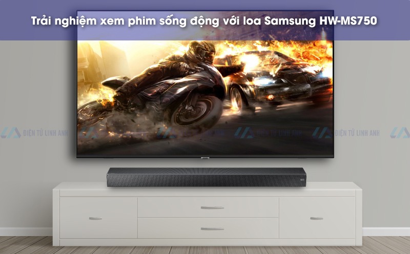 Samsung HW-MS750 trải nghiệm xem phim sống động