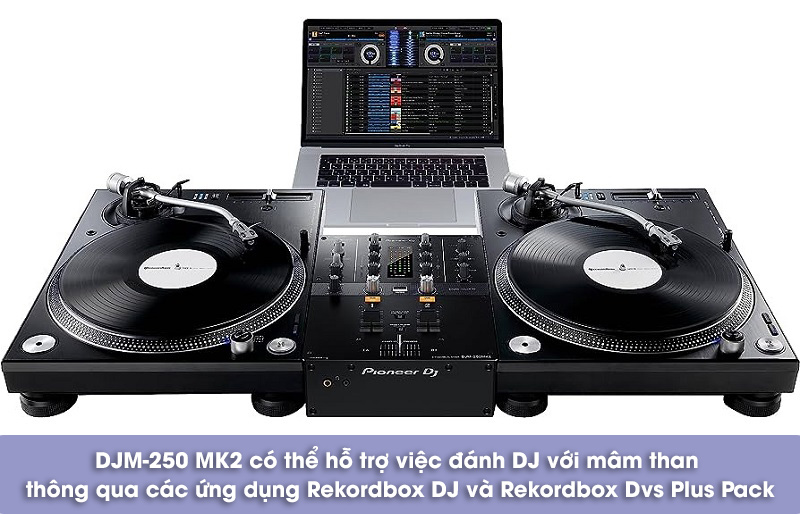 đánh giá bàn dj pioneer djm-250 Mk2