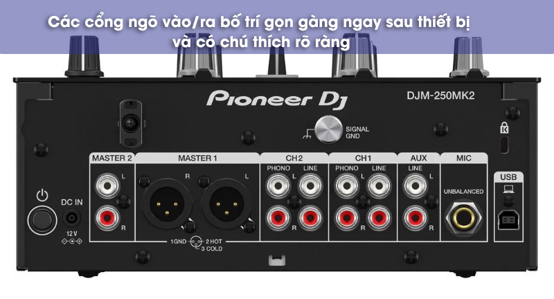 kết nối của bàn dj pioneer djm-250 Mk2