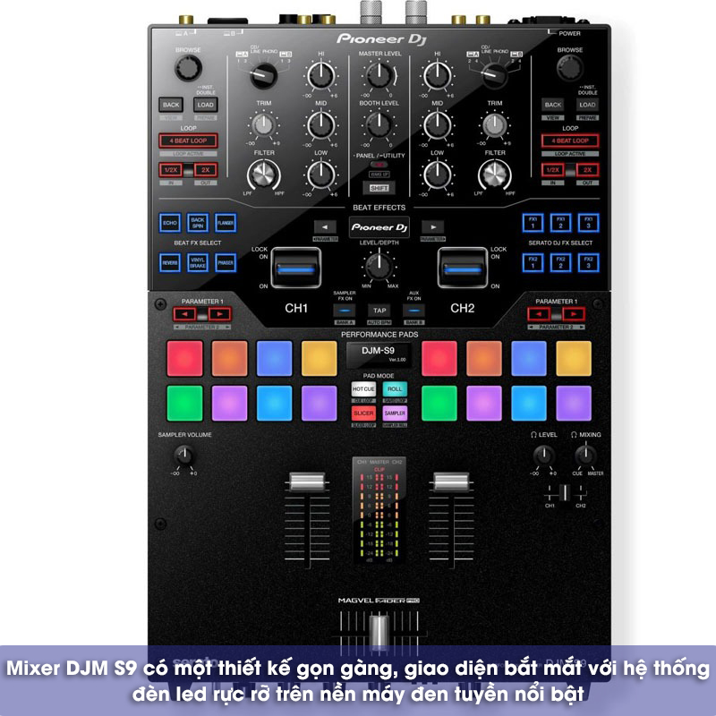 chất lượng của mixer pioneer djm s9