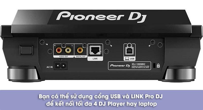 kết nối của bàn dj pioneer  xdj 1000 mk2