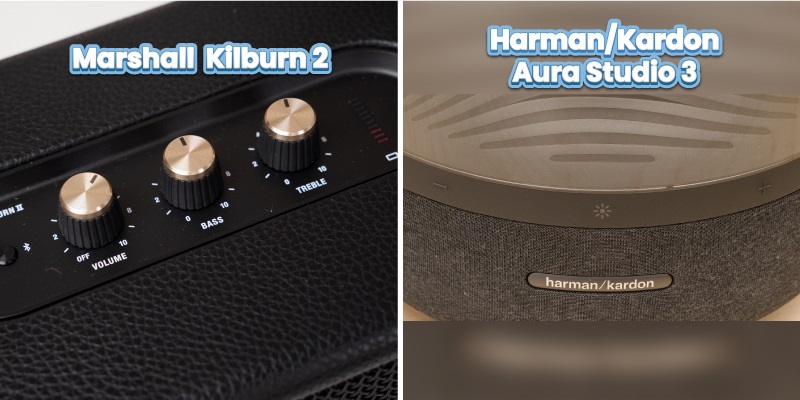 so sánh bảng điều khiển của harman kardon aura studio 3 vs kilburn 2