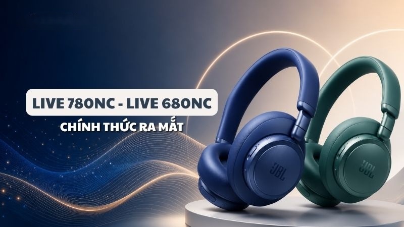 tai nghe jbl live 780nc và live 680nc ra mắt