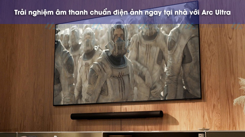 trải nghiệm xem phim với loa arc ultra