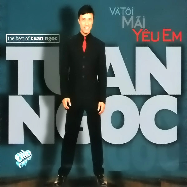 Album Tuấn Ngọc - Và Tôi Mãi Yêu Em CD1 (Nhạc Lossless chuẩn FLAC)