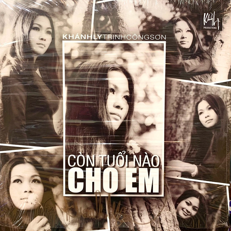 Đĩa than Khánh Ly, Trịnh Công Sơn - Còn Tuổi Nào Cho Em
