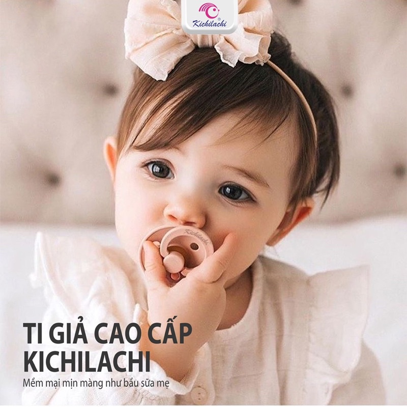 Ty ngậm cao cấp Kichiachi hình trứng (0-12tháng)