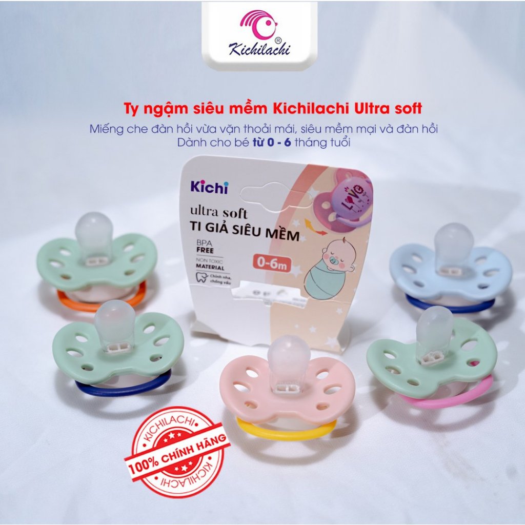 Ty ngậm Kichilachi Ultra Soft siêu mềm (0-6 tháng)