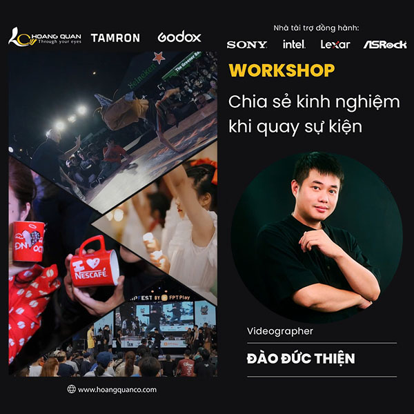 Workshop Chia sẻ kinh nghiệm khi quay sự kiện cùng nhiếp ảnh gia Đào Đức Thiện