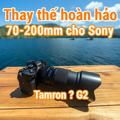 Lens 70-200mm cho Sony: Tiêu cự đỉnh cao và sự thay thế hoàn hảo