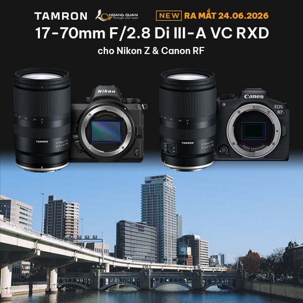 Tamron công bố 17-70mm F/2.8 Di III-A VC RXD cho Nikon Z & Canon RF