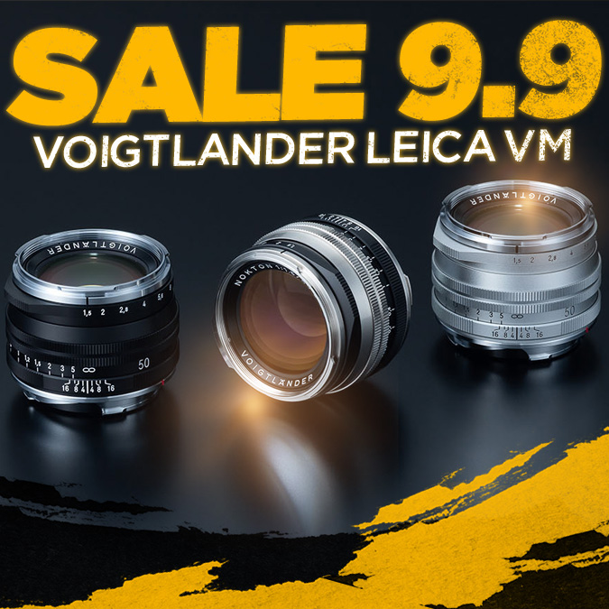 Đại tiệc SALE 9.9 !! Giảm đồng loạt Lens Voigtlander lên đến 2.500.000đ và Sale 50% cho một số sản phẩm khác