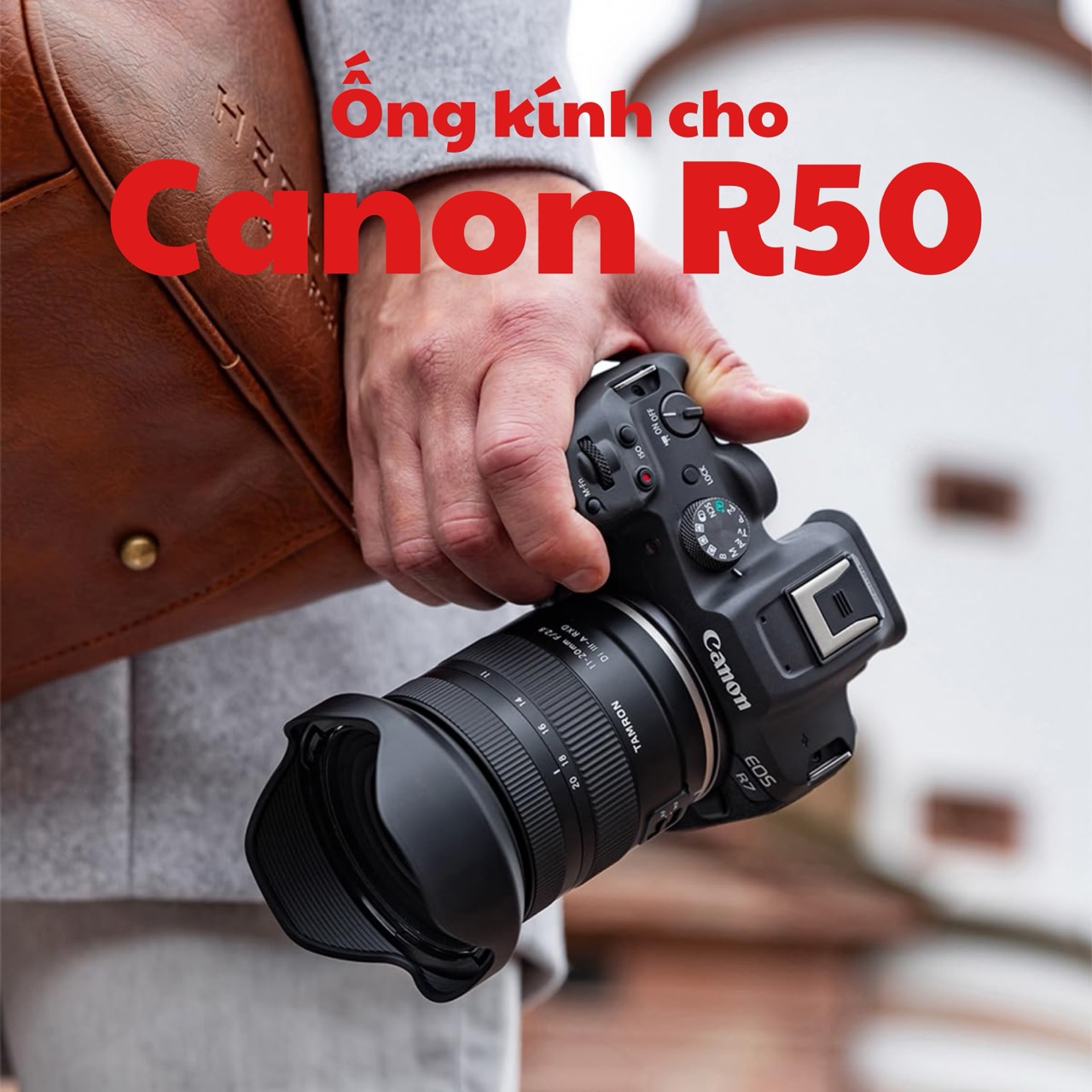 Top ống kính cho Canon R50 nên có trong 2025