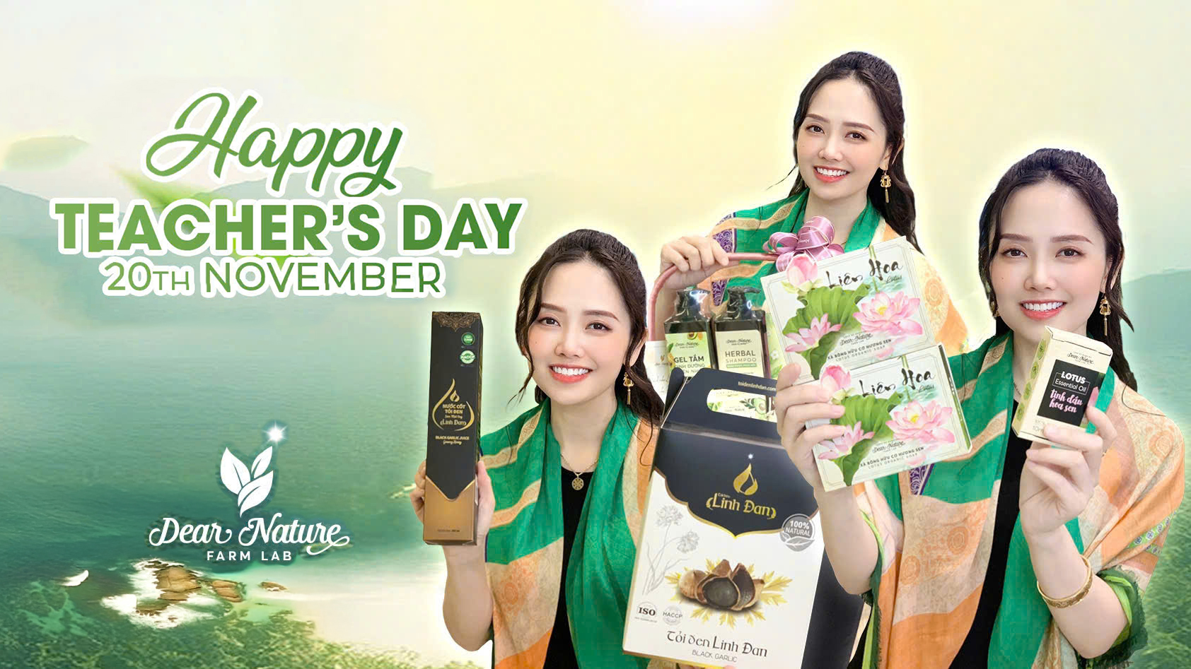 TRI ÂN THẦY CÔ - TRAO GỬI YÊU THƯƠNG TỪ DEAR NATURE