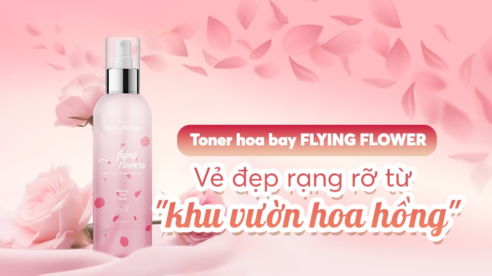 Toner Hoa Bay - Món quà tinh túy từ