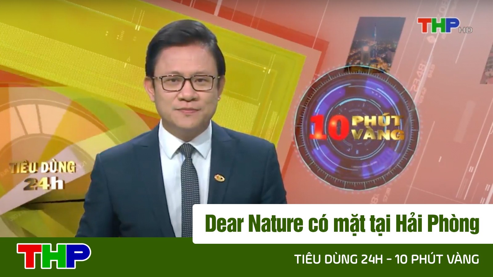 [ĐÀI TRUYỀN HÌNH HẢI PHÒNG] SHOWROOM DEAR NATURE RA MẮT NGƯỜI DÂN TP. HẢI PHÒNG