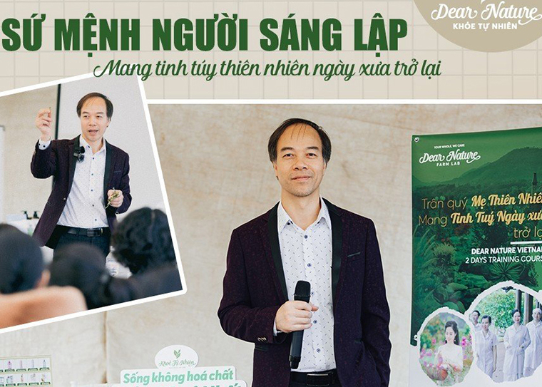 Đằng sau sự thành công của thương hiệu Dear Nature Khoẻ Tự Nhiên là ai?