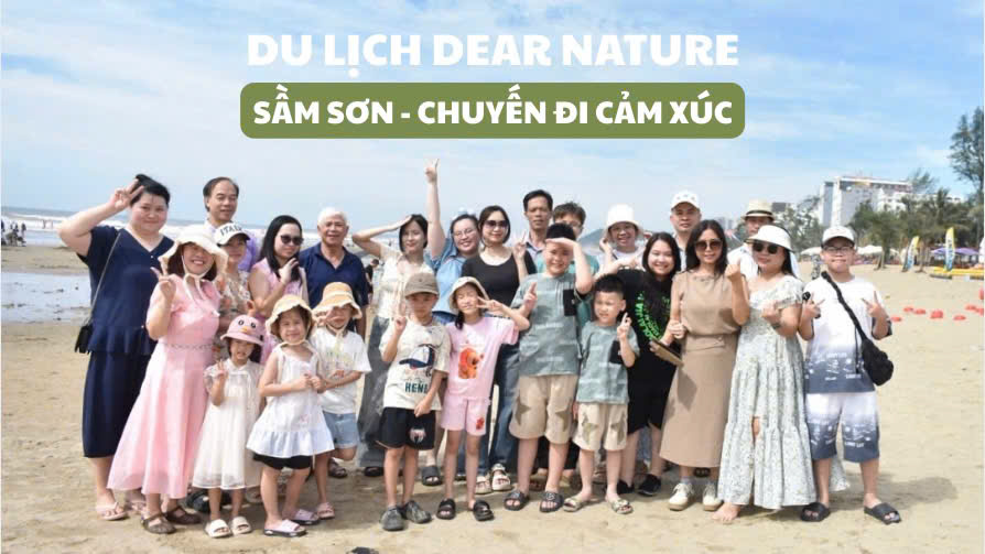 Hành Trình Gắn Kết – Chuyến Du Lịch Sầm Sơn 3 Ngày 2 Đêm Của Đại Gia Đình Dear Nature