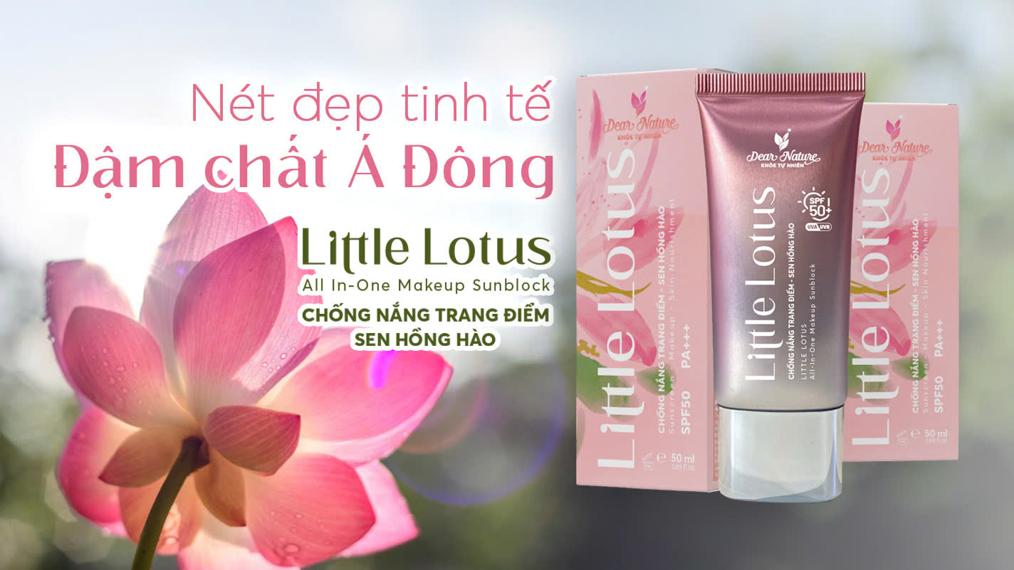 Kem Chống Nắng Sen Hồng Hào LITTLE LOTUS – Bí Quyết Cho Làn Da Tỏa Sáng Từ Thiên Nhiên